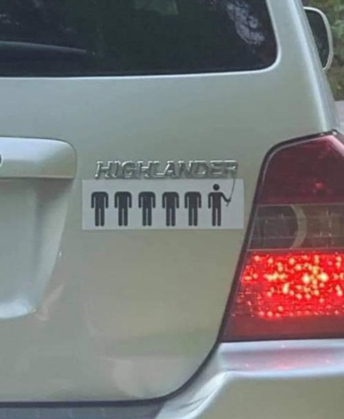 there can be only one bumper sticker - Highlander Tttttt